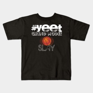 Hashtag Yeet Grind Mode Slay - Basketball Player - Sports Athlete Abstract Graphic Novelty Gift - Art Design Typographic Quote Kids T-Shirt